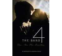 The Band 4: The Air We Breathe