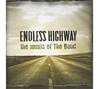 The Band - Endless Highway: The Music Of The Band [Us Import]
