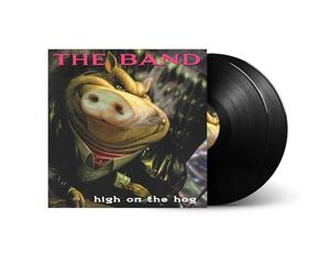 The Band - High On The Hog -30th Anniversary Ed. (Black 2LP) [VINYL]