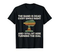 The Band is Dead Every Single Night Funny Ham Radio Value Graphic T-Shirt