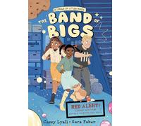 The Band of Bigs: A Hilarious Spy Story about Secret Agents, Siblings, and Pets for Middle Grade Readers (The League of Littles)