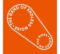 The Band of Endless Noise - Riders On The Bikes [VINYL]