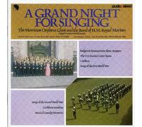 The Band Of H.M. Royal Marines - A Grand Night For Singing