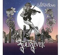 The Band Of Love - Folk Fever