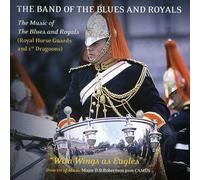 The Band Of The Blues And Royals - Music Of The Blues & Royals