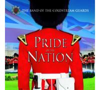 The Band of the Coldstream Guards Pride of the Nation (CD) (US IMPORT)