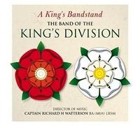 The Band Of The Kings Divis - A Kings Bandstand