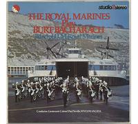 The Band of the Royal Marines School of Music - The Band of the Royal Marines Play Burt Bacharach