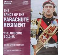 The Bands Of The Parachute Regiment - The Airborne Soldier