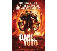 The Bane of Yoto: 1