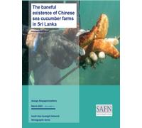 The baneful existence of Chinese sea cucumber farms in Sri Lanka