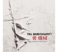 The Banishment Machine and Bone (CD) Album (US IMPORT)
