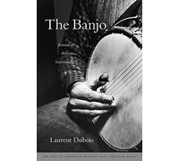The Banjo: America's African Instrument