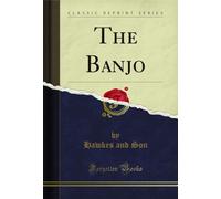 The Banjo (Classic Reprint)