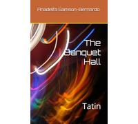 The Banquet Hall: Tatin