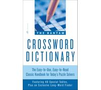 The Bantam Crossword Dictionary: The Easy-to-Use, Easy-to-Read Classic Handbook for Today's Puzzle Solvers