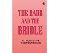 The Barb and the Bridle