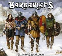 The Barbarians - Dawn of Brotherhood