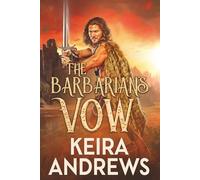 The Barbarian's Vow: 2 (Barbarian Duet)