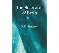 The Barbarism of Berlin