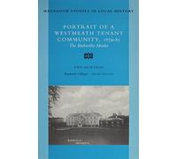 The Barbavilla Murder: Portrait of a Westmeath Tenant Community, 1879-85: No 25 (Maynooth Studies in Local History)