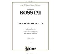 [(The Barber of Seville: An Opera in Two Acts)] [Author: Gioacchino Rossini] published on (March, 1985)