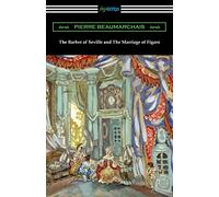 The Barber of Seville and The Marriage of Figaro