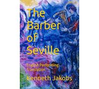 The Barber of Seville: English Performing Translation