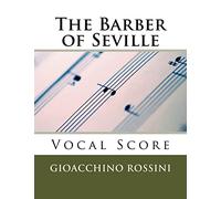 The Barber of Seville (Il Barbiere di Siviglia) - vocal score (Italian/English)