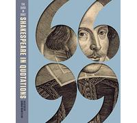 The Bard in Brief: Shakespeare in Quotations