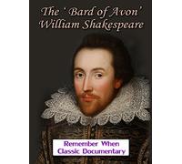 The 'Bard of Avon' - William Shakespeare