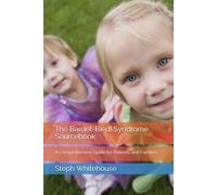 The Bardet-Biedl Syndrome Sourcebook: A Comprehensive Guide for Patients and Families