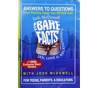 The Bare Facts: The Truth About Sex, Love & Relationships