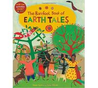 The Barefoot Book of Earth Tales