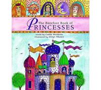 The Barefoot Book of Princesses
