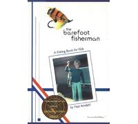The Barefoot Fisherman: A fishing book for kids