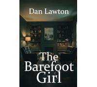 The Barefoot Girl: A Suffocating Psychological Thriller