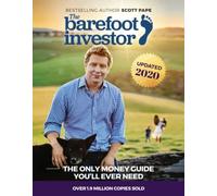 The Barefoot Investor: The Only Money Guide You'll Ever Need