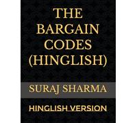 THE BARGAIN CODES (HINGLISH): MIX OF ENGLISH AND HINDI