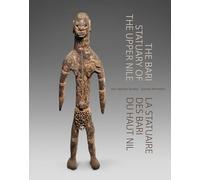 The Bari Statuary of the Upper Nile
