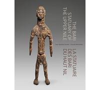 The Bari Statuary of the Upper Nile