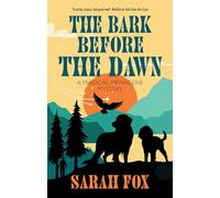 The Bark Before the Dawn (A Magical Menagerie Mystery)