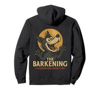 The Barkening Funny Dog Barking Horror A Neighbourhood Howl Pullover Hoodie