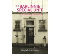 The Barlinnie Special Unit: Art, Punishment and Innovation