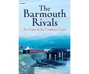 The Barmouth Rivals - Two Lines to the Cambrian Coast