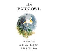 The Barn Owl (Poyser Monographs)