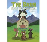 The Barn Rats of Montana - Book 1