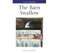 The Barn Swallow (Poyser Monographs)