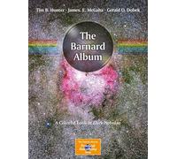 The Barnard Album: A Colorful Look at Dark Nebulae (The Patrick Moore Practical Astronomy Series)
