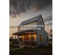 The Barndominium Build Planner